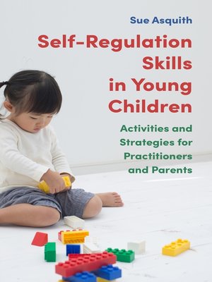 cover image of Self-Regulation Skills in Young Children